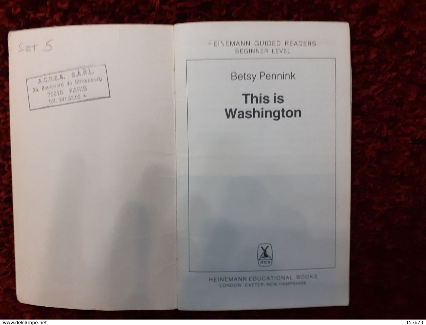 Plaquette Illustrée 1981 "This Is Washington" Editions Heinemann Guided Readers Par Betsy Pennink - Cultural