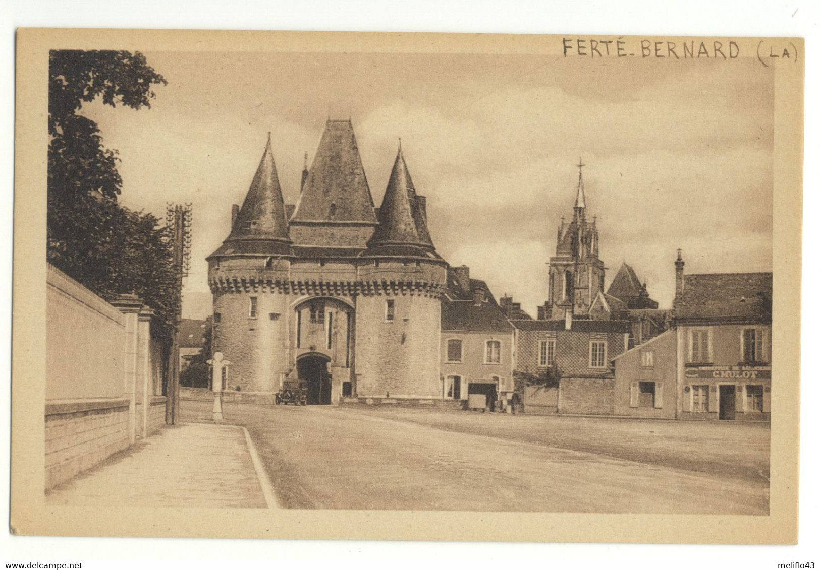 72/ CPA - La Ferté Bernard - Porte De Ville - La Ferte Bernard