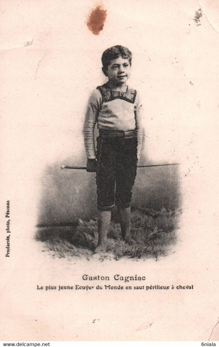 13411 GASTON CAGNIAC Le Plus Jeune Ecuyer Du Monde En Saut Périlleux à Cheval   ( Recto Verso) Phénomènes De Foire - Circus