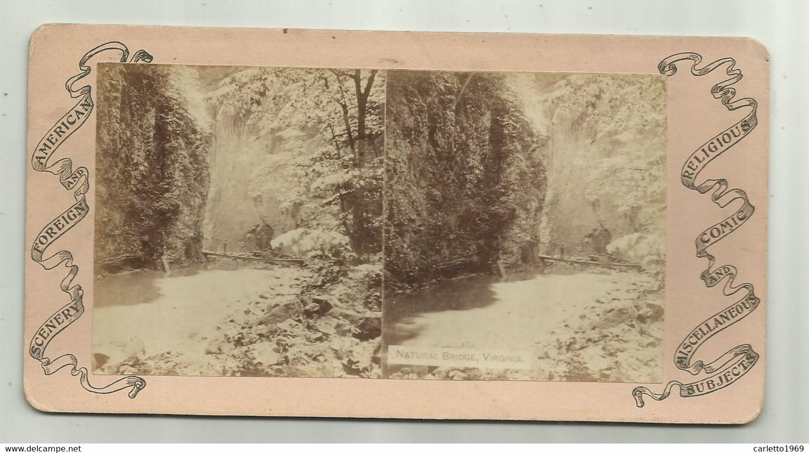 NATURAL BRIDGE VIRGINIA - CARTA   STERESCOPICA AMERICAN FOREIGN SCENERY - Stereo-Photographie