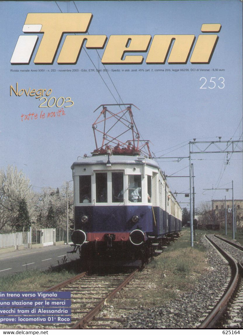 Magazine I TRENI Novembre 2003 N. 253 - In Treno Verso Vignola - En Italien - Non Classificati