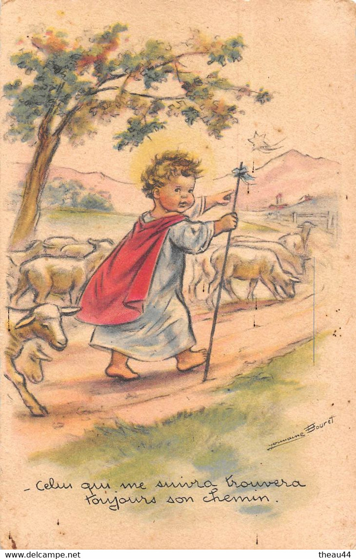 Illustrateur " Germaine BOURET "  -  Celui Qui Me Suivra Trouvera Toujours Son Chemin  -  Berger, Moutons - Bouret, Germaine