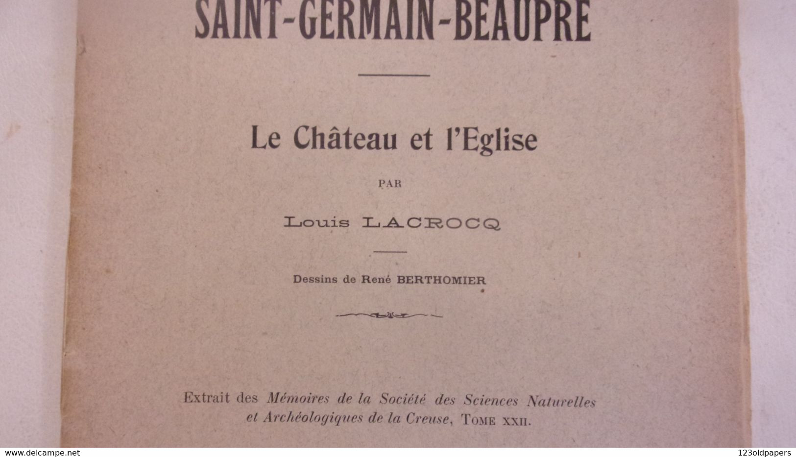 CREUSE EO  SAINT GERMAIN BEAUPRE LOUIS LACROCQ LE CHATEAU ET L EGLISE  1924 DESSIN BERTHOMIER - Limousin