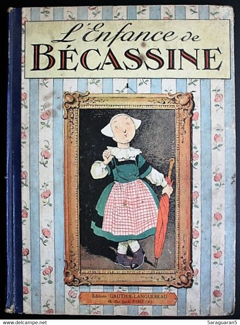 BD BECASSINE - 1 - L'enfance De Bécassine - Rééd. 1947 - Bécassine