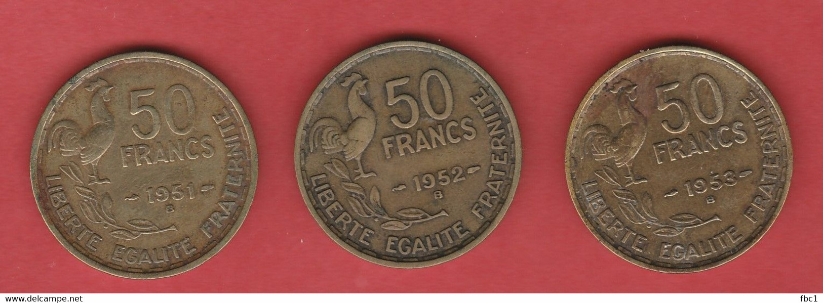 50 Francs Guiraud - Lot De 3 Monnaies - 1951 B, 1952 B, 1953 B, Beaumont Le Roger - Autres & Non Classés