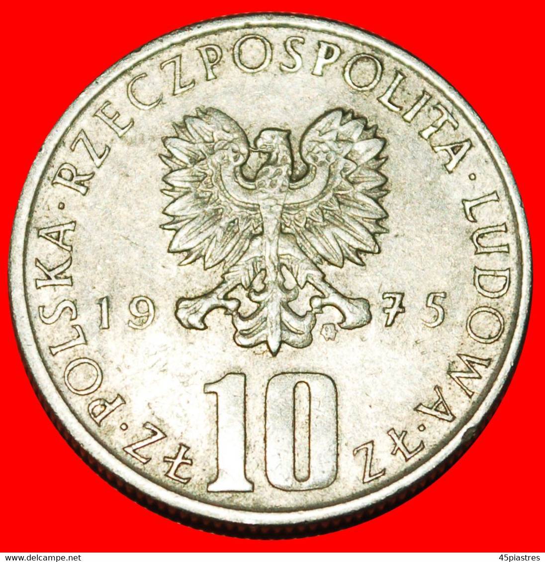 * PRUS (1847-1912): POLAND ★ 10 ZLOTY 1975 TYPE 1975-1984! LOW START ★ NO RESERVE! - Pologne