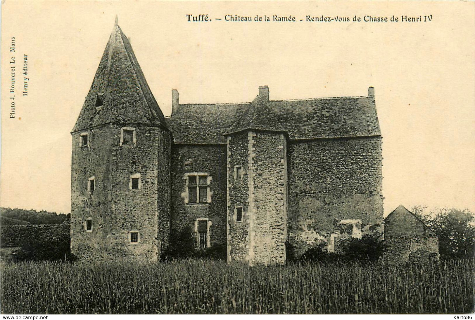 Tuffé * Le Château De La Ramée * Rendez Vous De Chasse De Henri IV - Tuffe