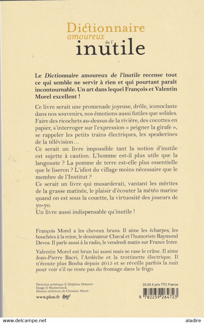 MOREL François Et Valentin - Dictionnaire Amoureux De L'Inutile  -  PLON - 2020 - 528 Pages - Dictionnaires