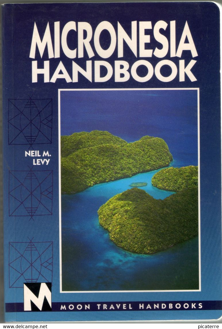 POST FREE UK- MICRONESIA HANDBOOK- Neil M. Levy 4th Ed. 1997- 316 Pages - Altri & Non Classificati