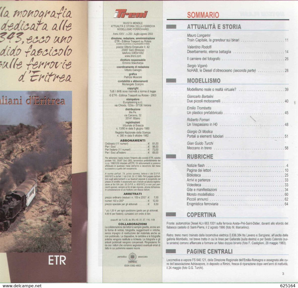 Magazine I TRENI Luglio-Agosto 2003 N.250 - Americane In Europa - En Italien - Sin Clasificación