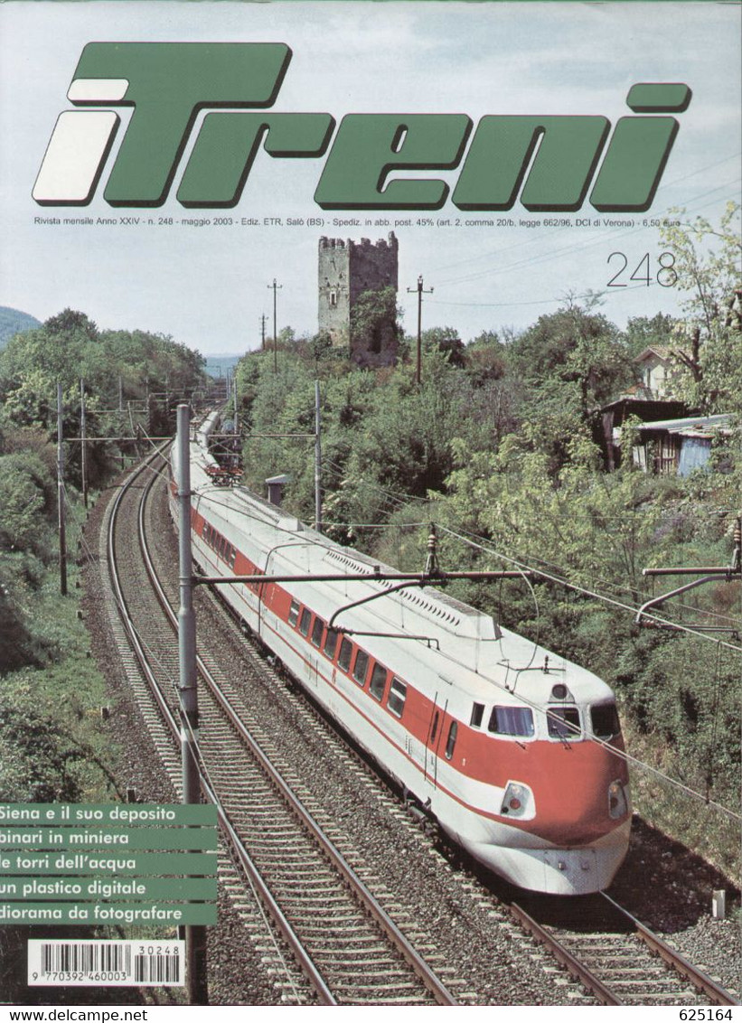 Magazine I TRENI Maggio 2003 N.248 - Siena E Il Suo Deposito - En Italien - Non Classificati