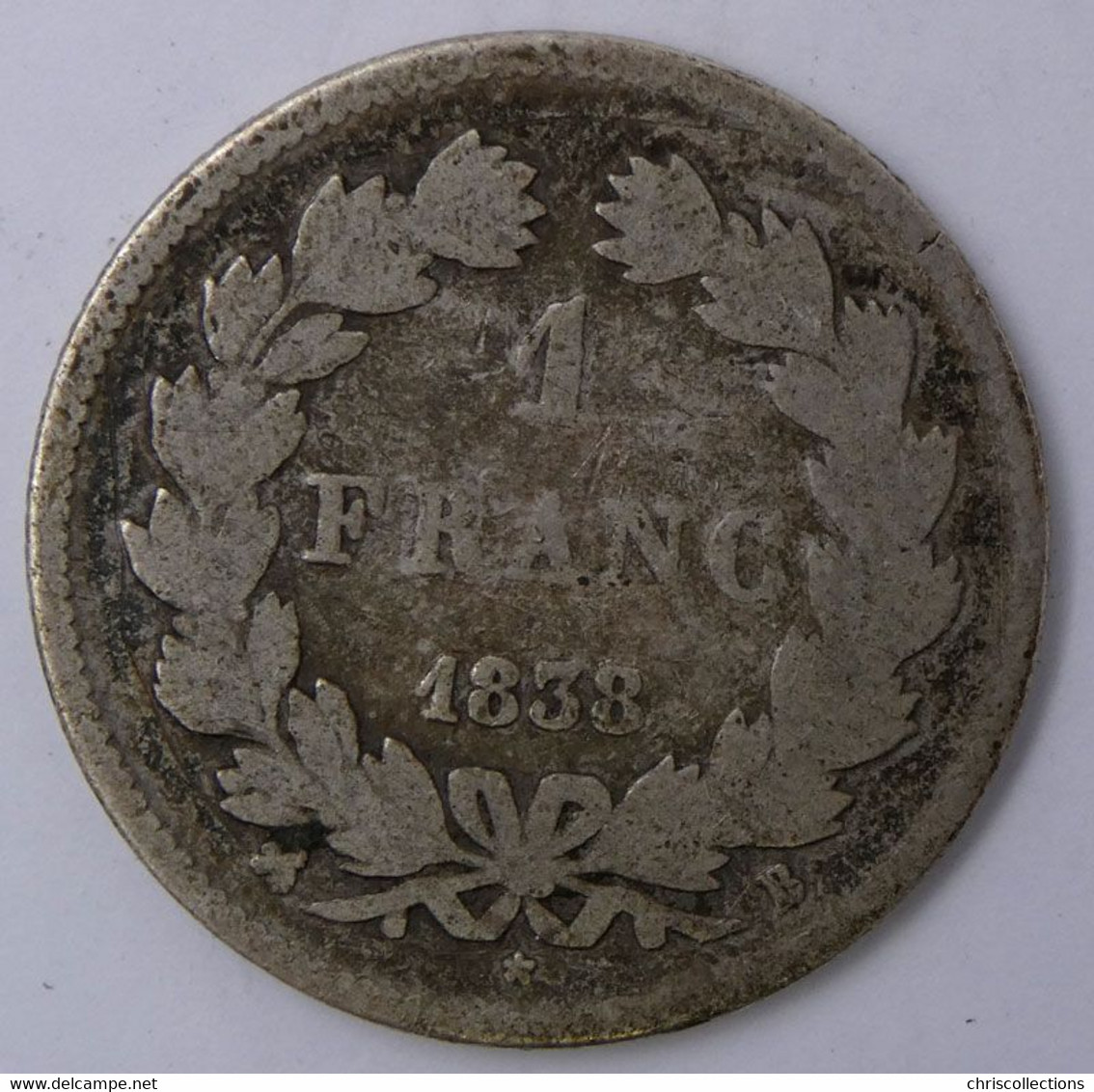 FRANCE - LOUIS PHILIPPE I - 1 Franc 1838B - B+ - Gad. : 453 - 1 Franc