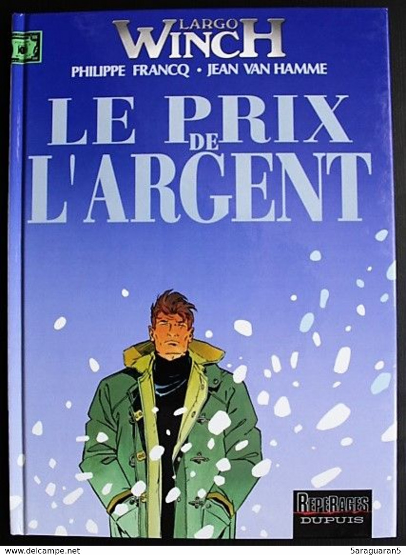 BD LARGO WINCH - 13 - Le Prix De L'argent - EO 2004 - Largo Winch