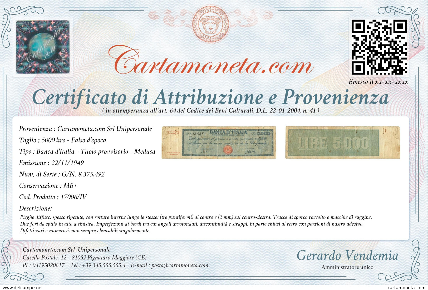 5000 LIRE FALSO D'EPOCA TITOLO PROVVISORIO MEDUSA REPUBBLICA 22/11/1949 MB+ - [ 8] Fakes & Specimens