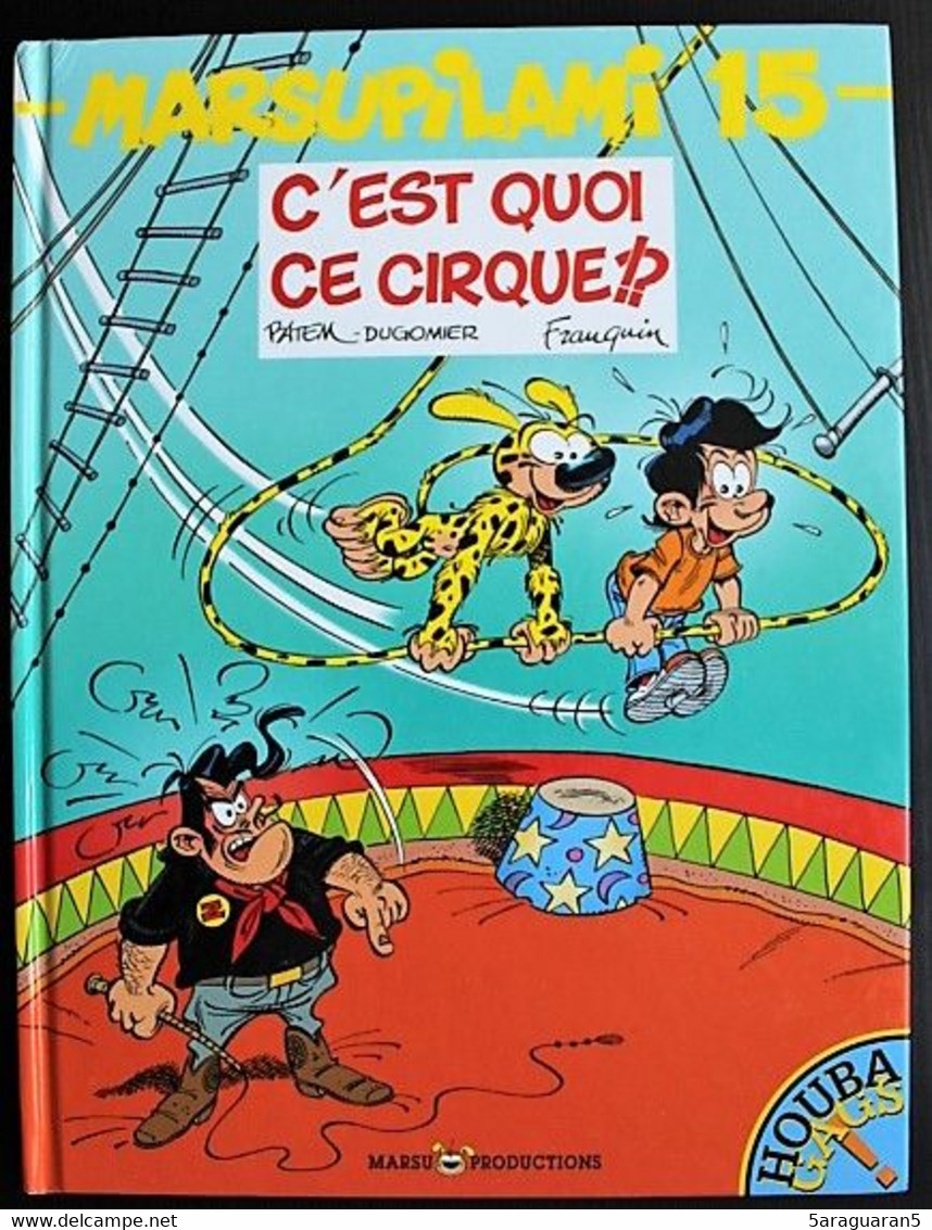 BD Marsupilami - 15 - C'est Quoi Ce Cirque ? - EO 2001 - Marsupilami