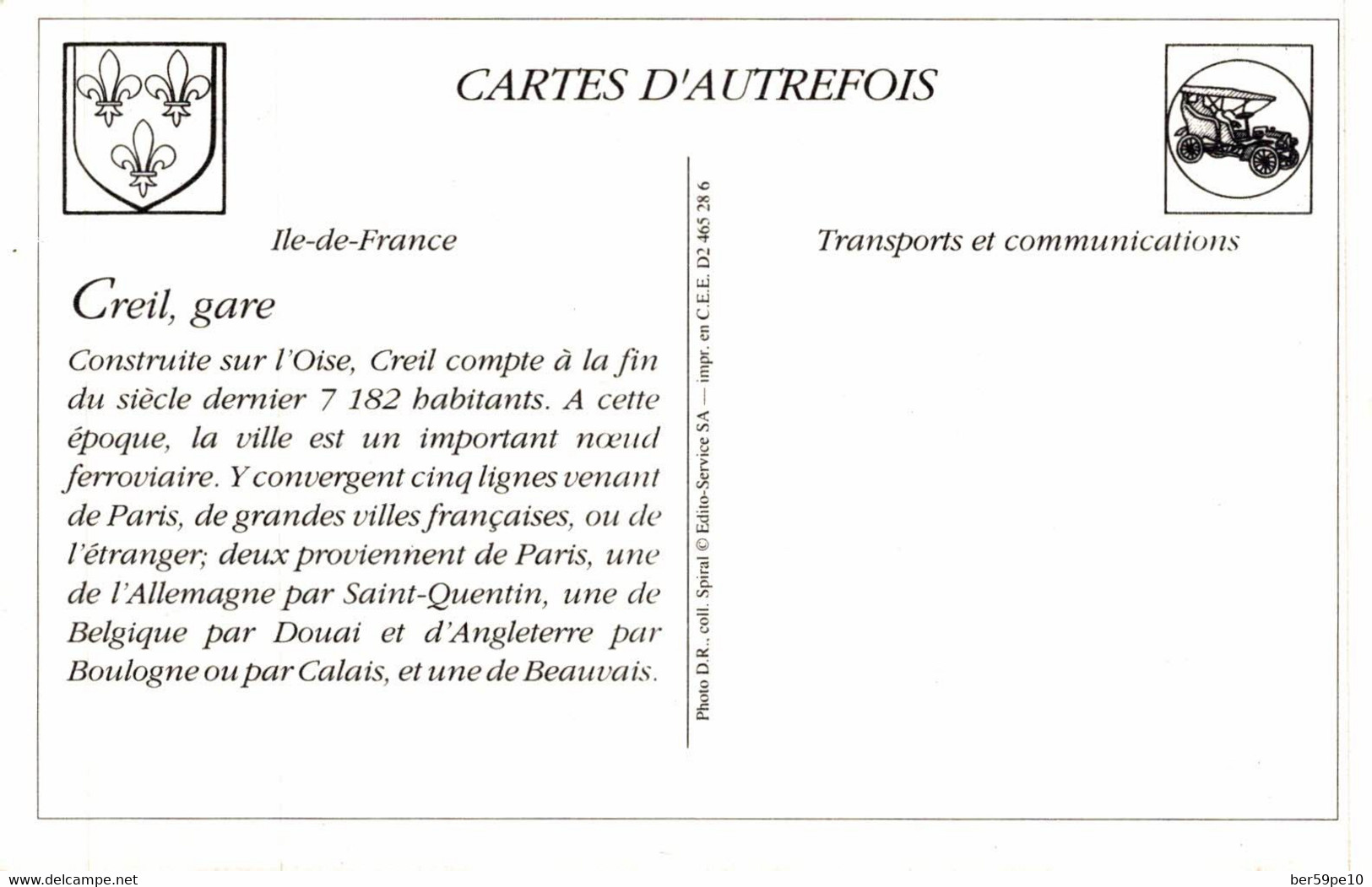 CARTE D'AUTREFOIS  TRANSPORTS ET COMMUNICATIONS  - ILE-DE-FRANCE CREIL GARE - Ile-de-France