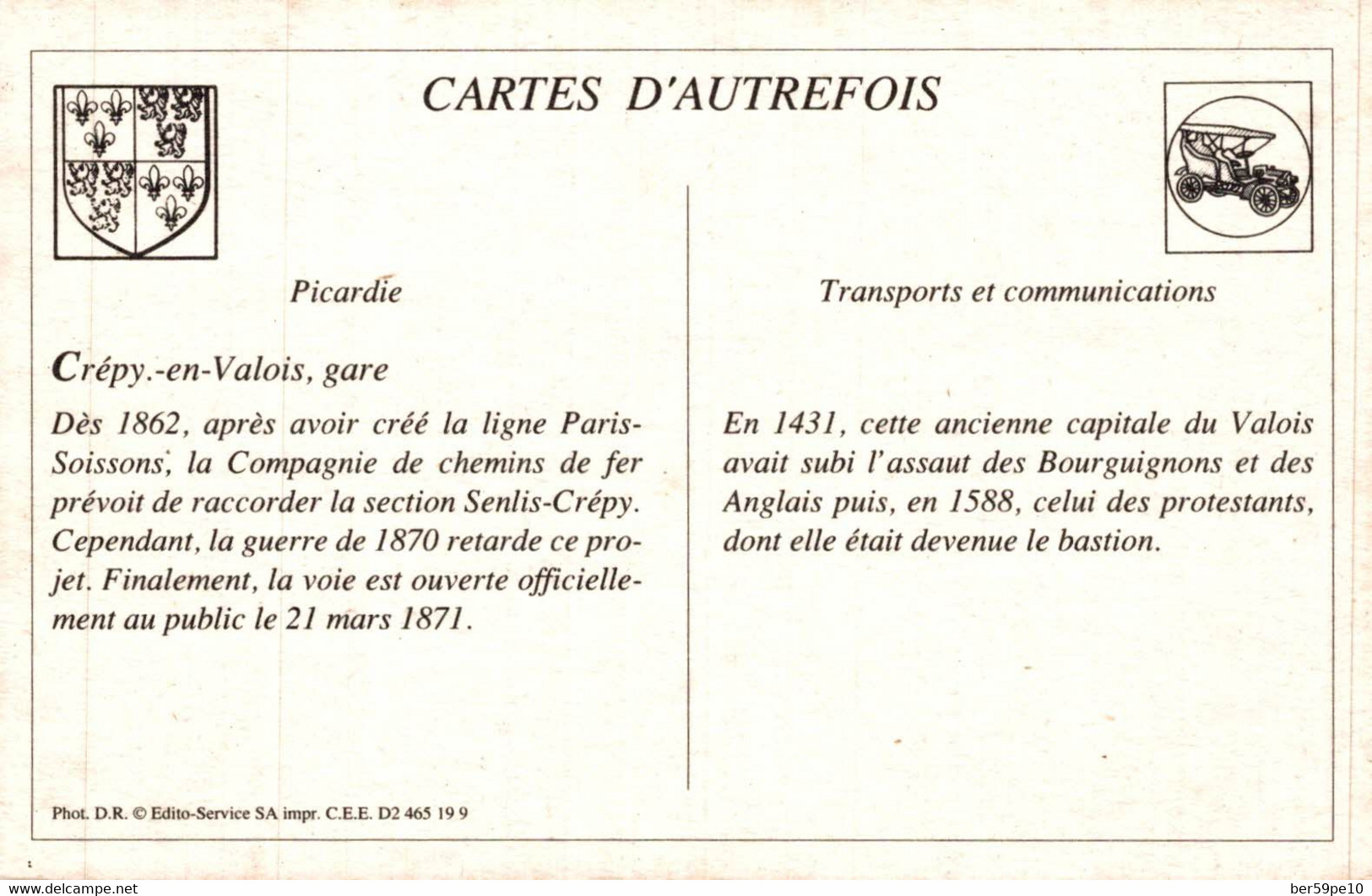 CARTE D'AUTREFOIS  TRANSPORTS ET COMMUNICATIONS  - PICARDIE  CREPY-EN-VALOIS GARE - Picardie