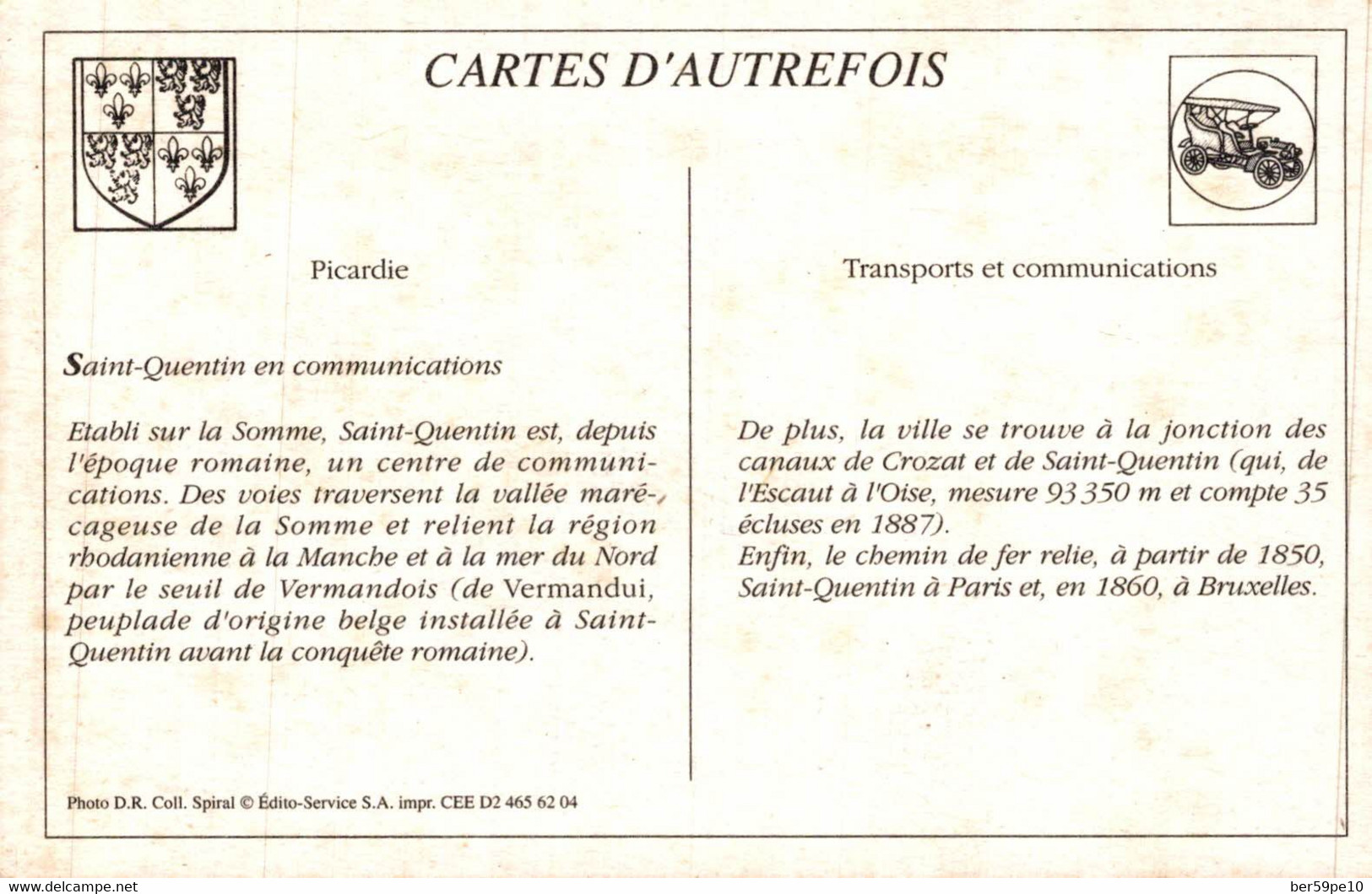 CARTE D'AUTREFOIS  TRANSPORTS ET COMMUNICATIONS  - PICARDIE  SAINT-QUENTIN EN COMMUNICATIONS - Picardie