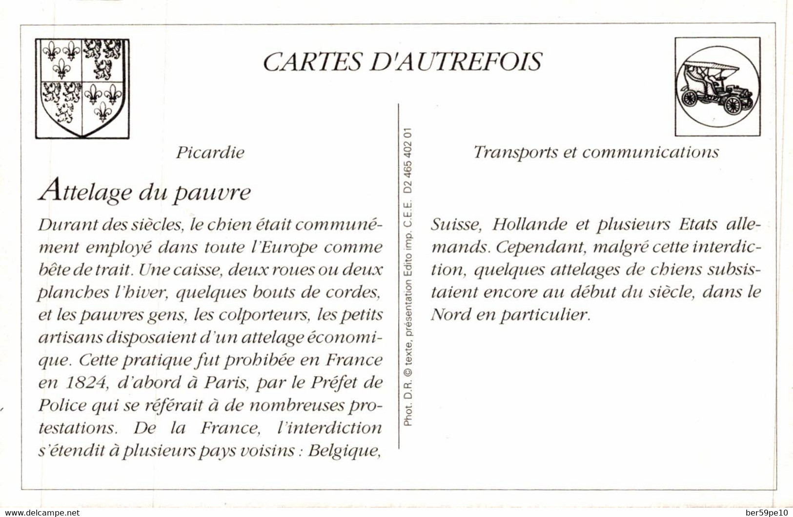 CARTE D'AUTREFOIS  TRANSPORTS ET COMMUNICATIONS  - PICARDIE  ATTELAGE DU PAUVRE - Picardie