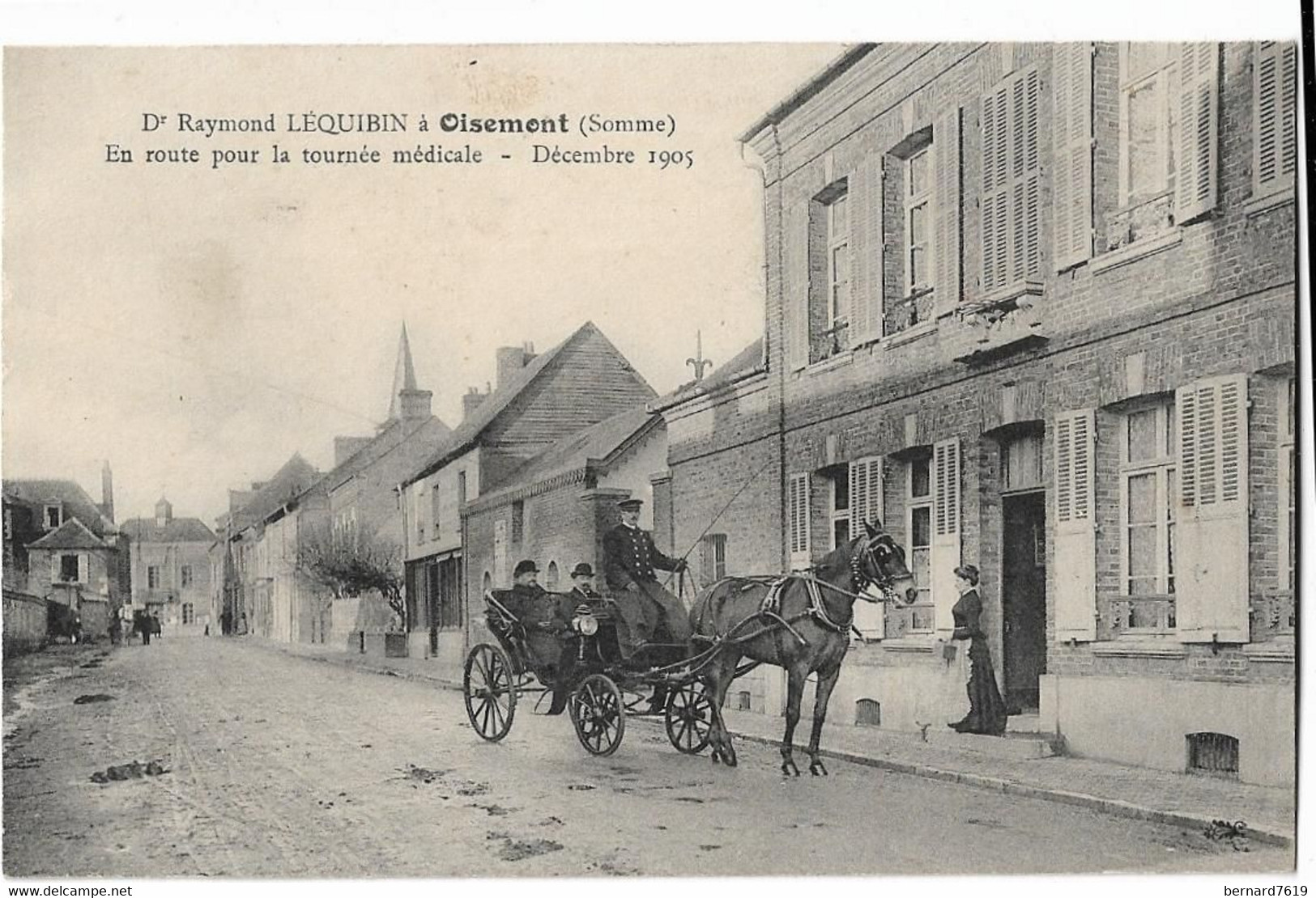 80  Oisemont  -  Dr  Raymond  Lequibin  En Route  Pour La Tournee Medicale  - Decembre 1905 - Oisemont
