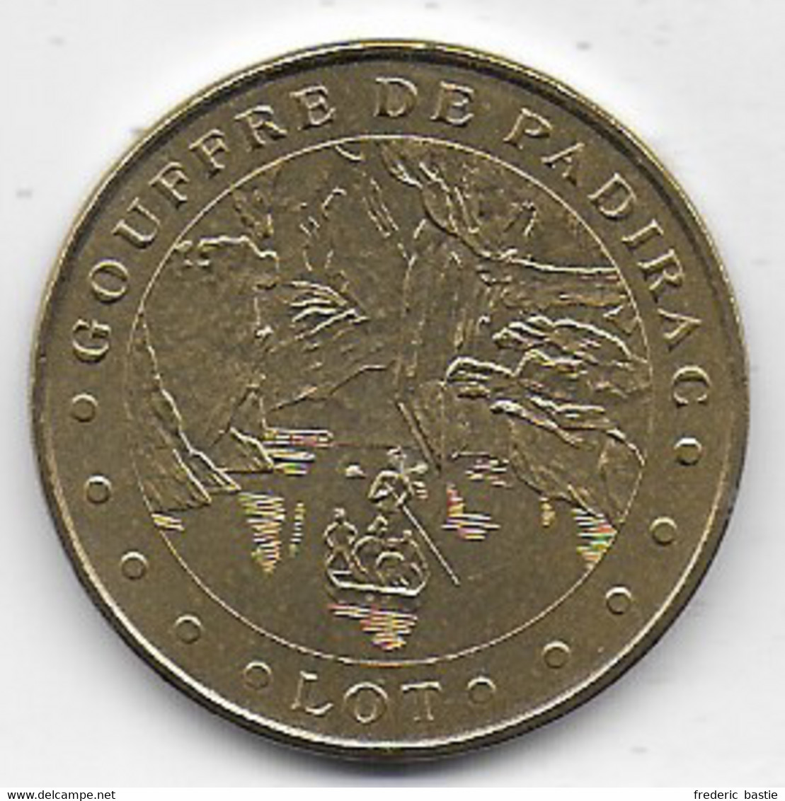 Médaille   GOUFFRE De PADIRAC  2006 - Autres & Non Classés