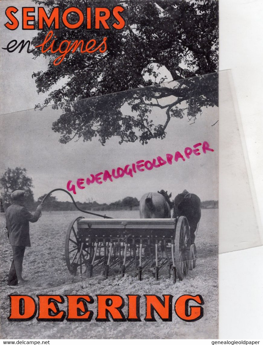 PUBLICITE   DEERING - SEMOIR SEMOIRS EN LIGNES ET A SABOTS- - Agriculture