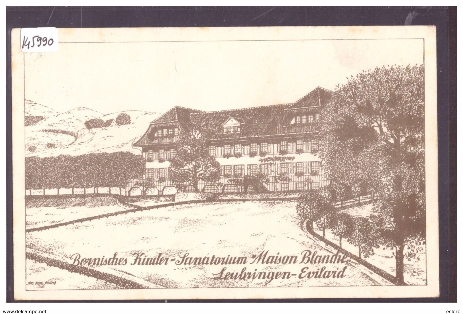 EVILARD - LEUBRINGEN - SANATORIUM MAISON BLANCHE - TB - Evilard