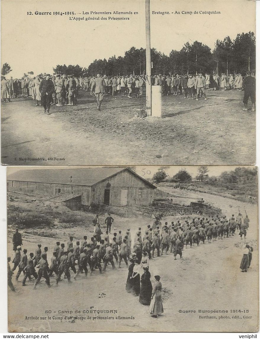 CAMP DE COETQUIDAN  - 2 CARTES  ARRIVEE DES PRISONNIERS ALLEMANDS  1914-18 - Guer Coetquidan