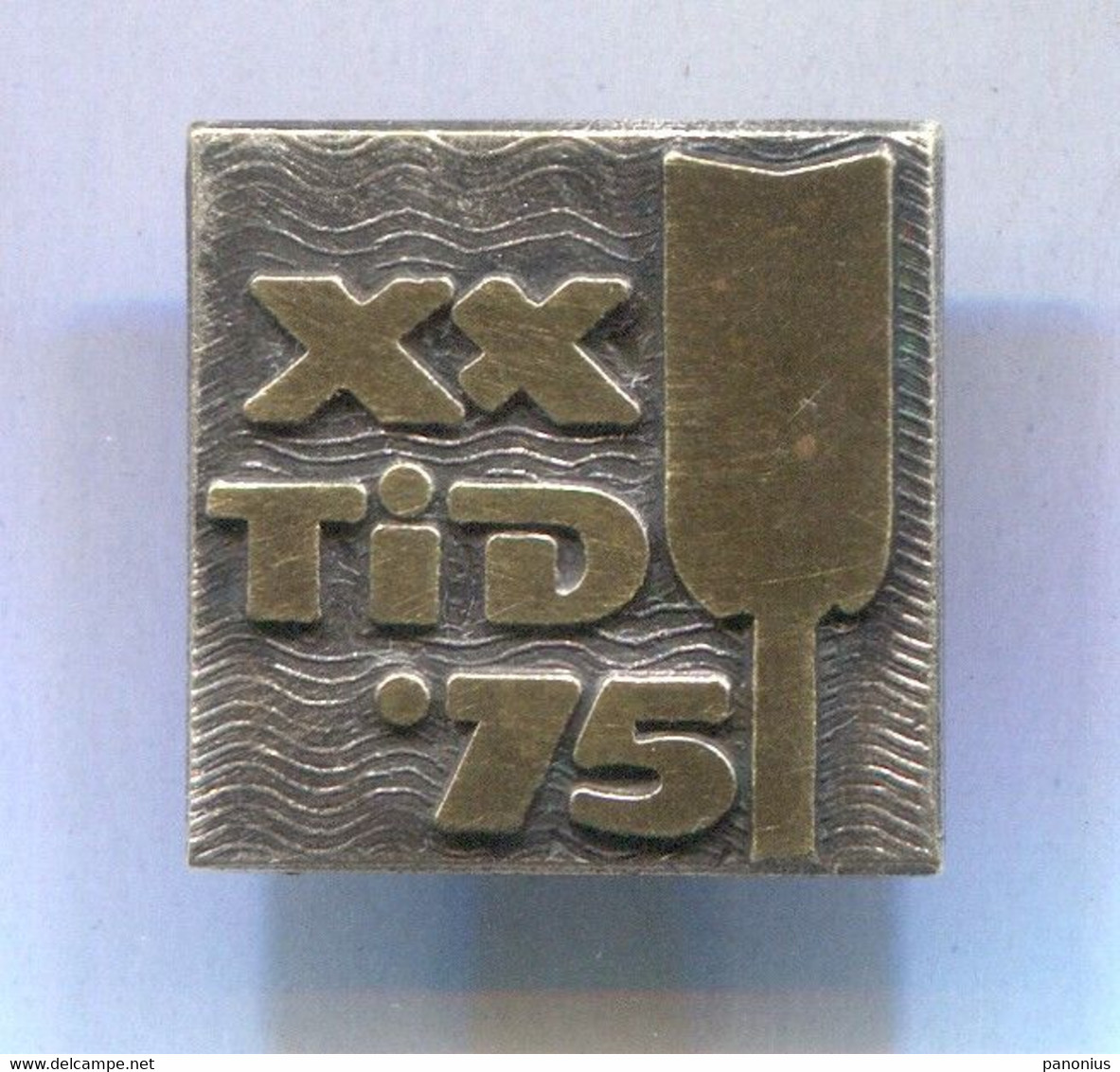 Rowing Kayak Canoe - XX TiD 1975. ICF Belgrade Yugoslavia, Vintage Pin Badge Abzeichen - Aviron