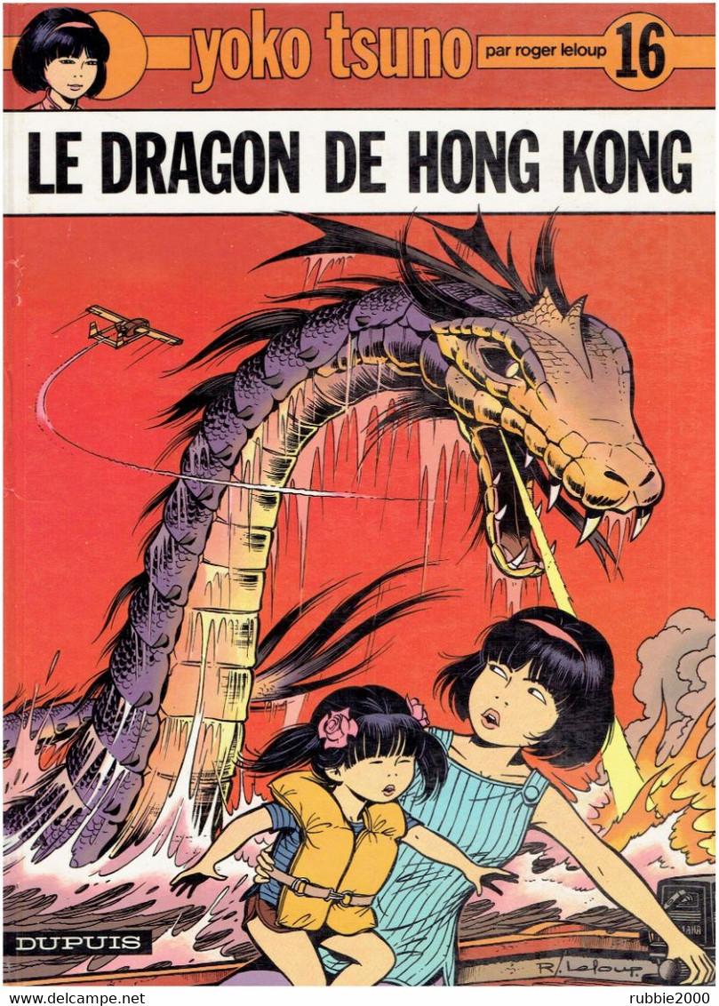 YOKO TSUNO N° 16 E.O. LE DRAGON DE HONG KONG SEPTEMBRE 1986 PAR ROGER LELOUP - Yoko Tsuno