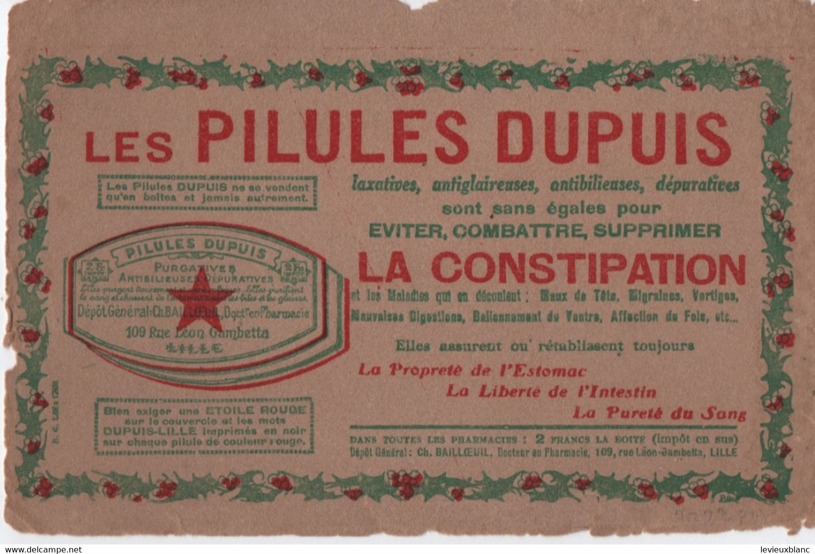 Les Pilules DUPUIS/ Eviter , Combattre ,Supprimer  La CONSTIPATION / Purgatives/ LILLE/ Vers 1930-1950         BUV650 - Chemist's