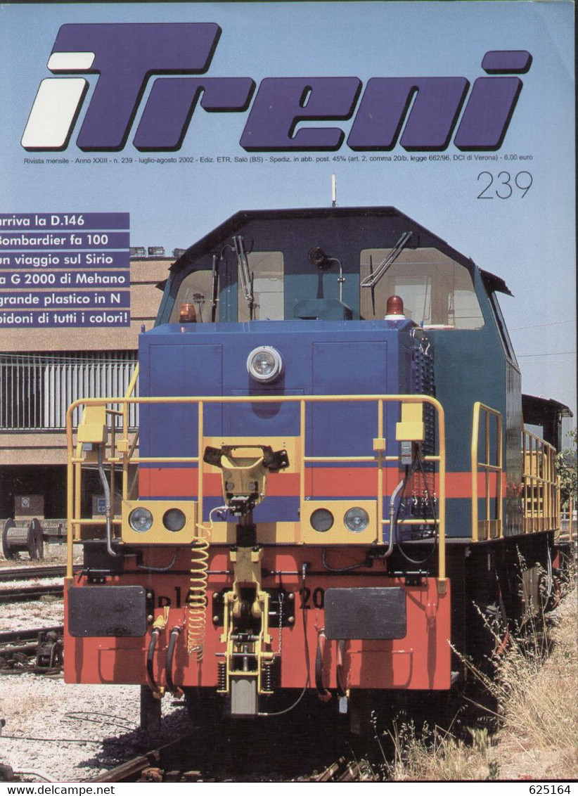 Magazine I TRENI Luglio-Agosto 2002 N.239 - Un Viaggio Sul Sirio - En Italien - Sin Clasificación