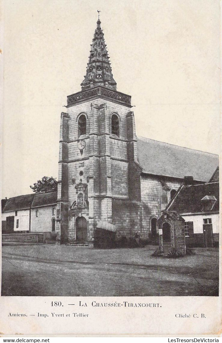 CPA - 80 - LA CHAUSSEE TIRANCOURT - Eglise - Yvert Et Tellier Amiens. - Andere & Zonder Classificatie