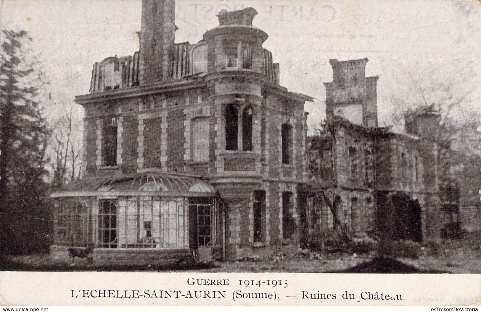 CPA - 80 - L'ECHELLE SAINT AURIN - Somme - Ruines Du Château - Guerre 1914 915 - Editeur Huret - Andere & Zonder Classificatie