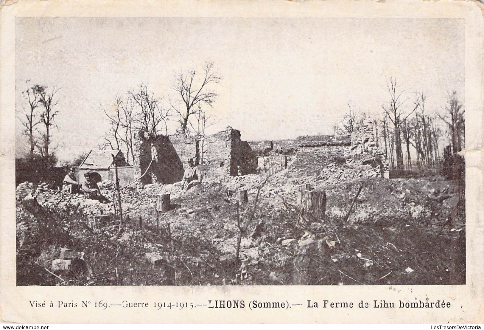 CPA - MILITARIAT - 1914 - Somme LIHONS - La Ferme De Lihu Bombardée - Dupré Edit Amiens - Weltkrieg 1914-18