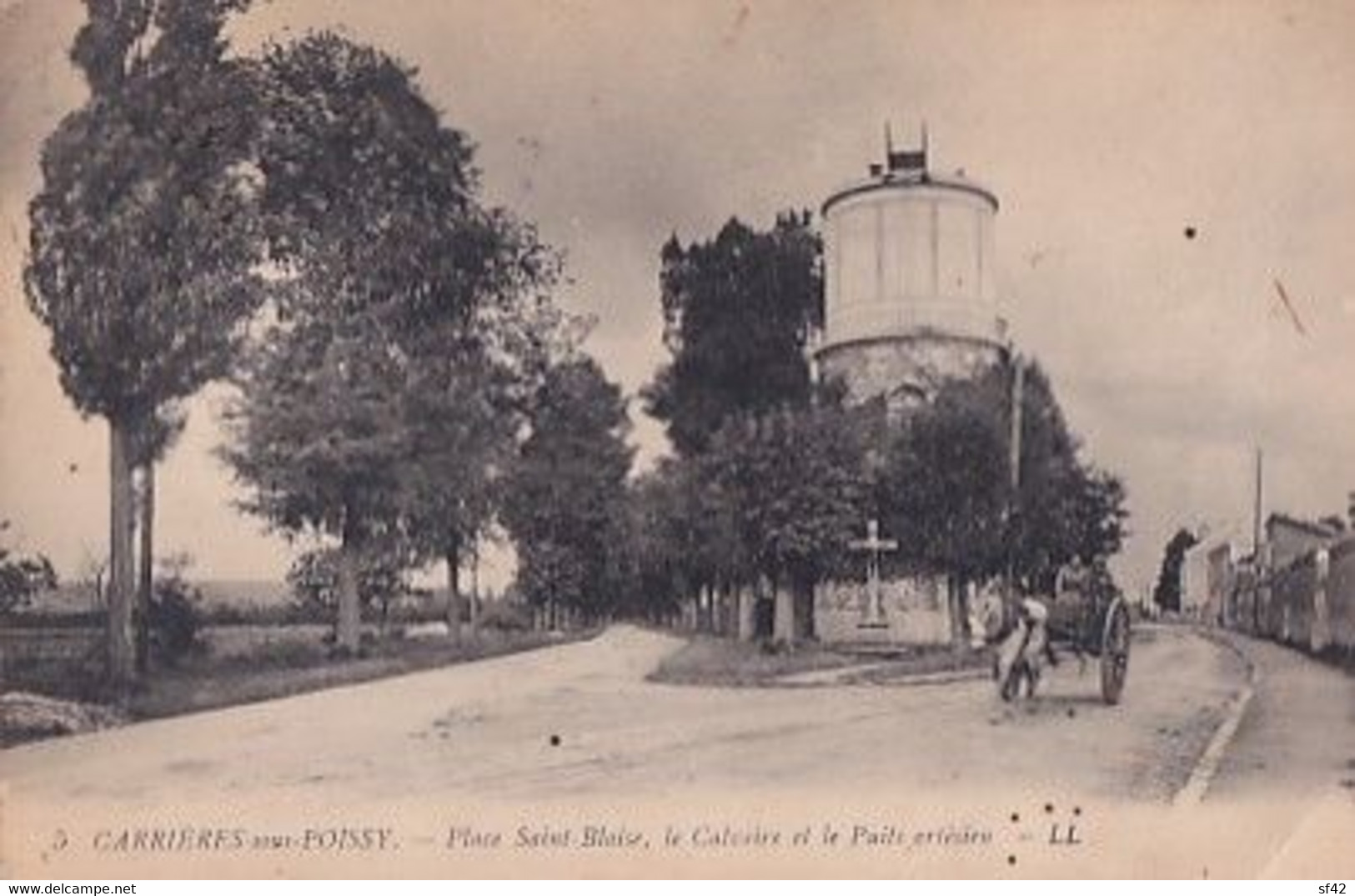 CARRIERES SUR SEINE                     PLACE SAINT BLAISE. LE CALVAIRE ET LE PUITS - Carrières-sur-Seine