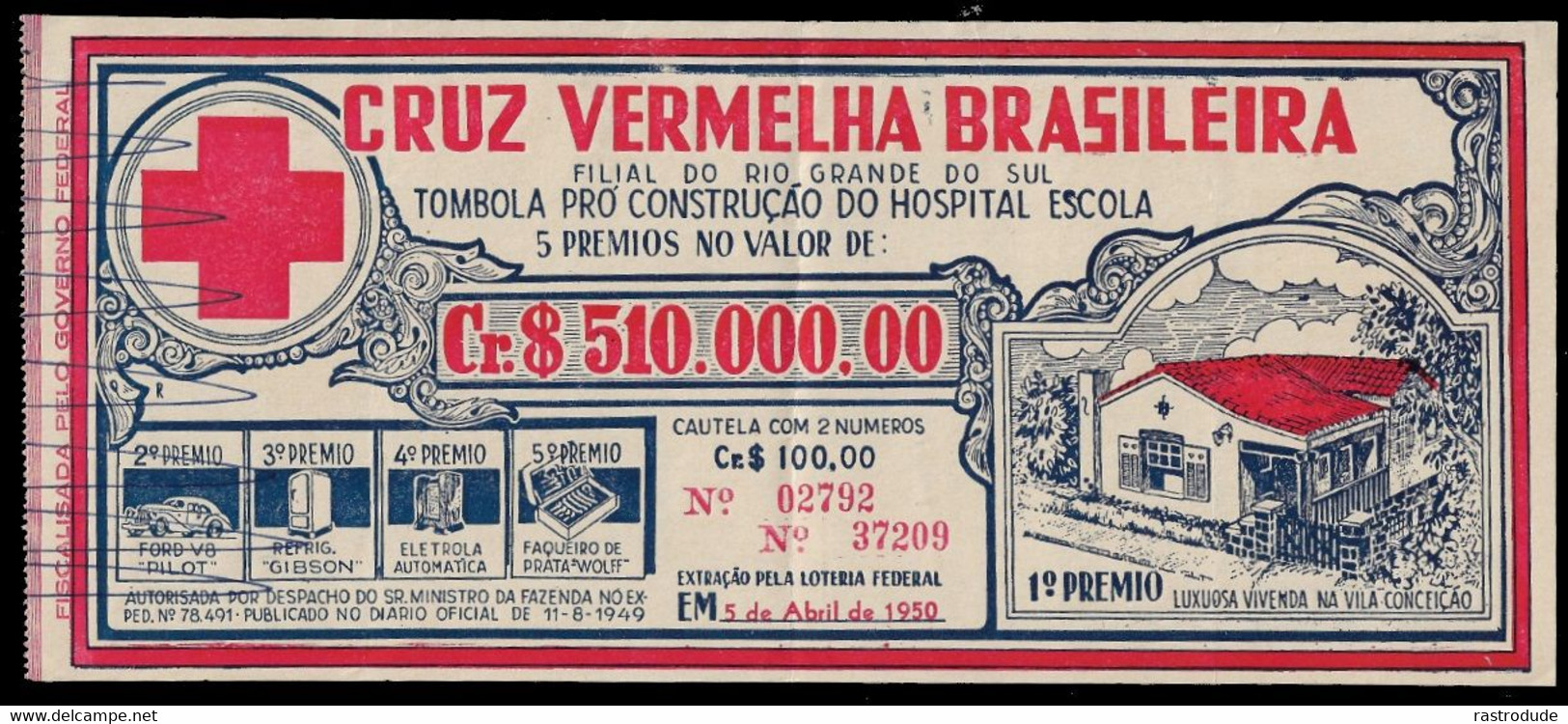 Lottery Tickets - 1950 BRASIL - LOTTERY TICKET LOTERIA CRUZ