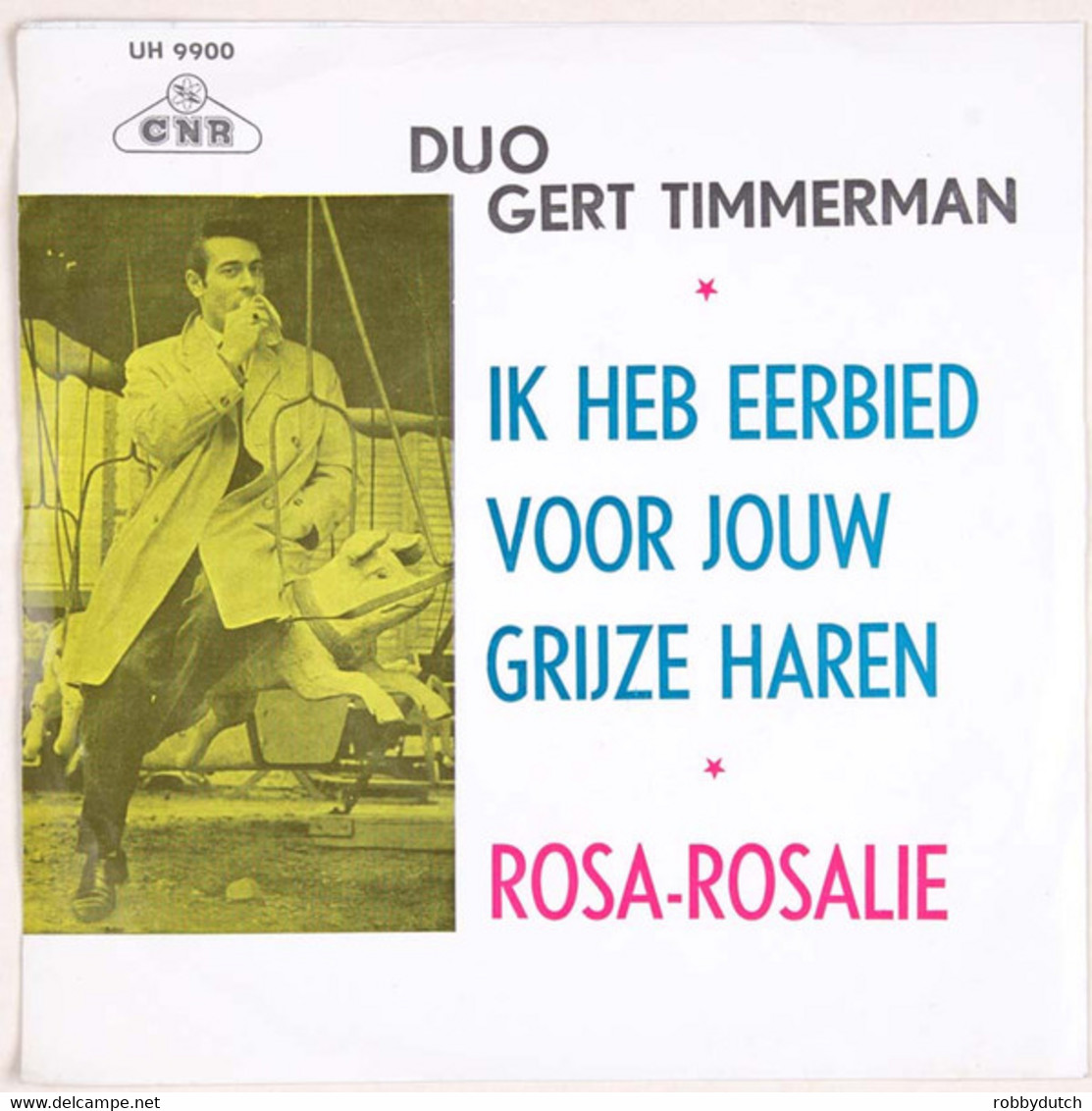 * 7" *  GERT TIMMERMAN - IK HEB EERBIED VOOR JOUW GRIJZE HAREN (Holland 1963) - Otros - Canción Neerlandesa