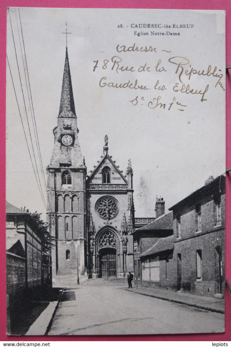 76 - Caudebec Lès Elbeuf - Eglise Notre Dame - R/verso - Caudebec-lès-Elbeuf