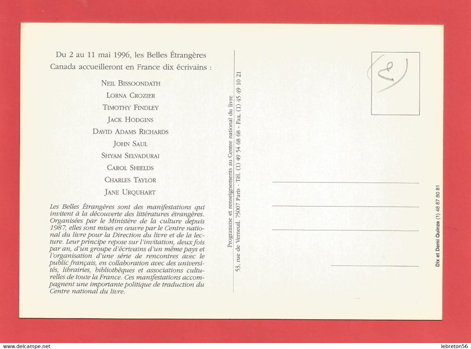 C.P.M. « RENCONTRE Avec Des ECRIVAINS  » Du 2 Au 11 Mai 1996 Les Belles Etrangères    X2 Phots - Inaugurations