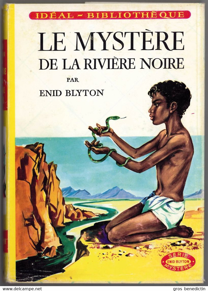 Hachette - Idéal Bibliothèque - Enid Blyton - "Le Mystère De La Rivière Noire" - 1965 - #Ben&Bly&Myst - #Ben&IB - Ideal Bibliotheque