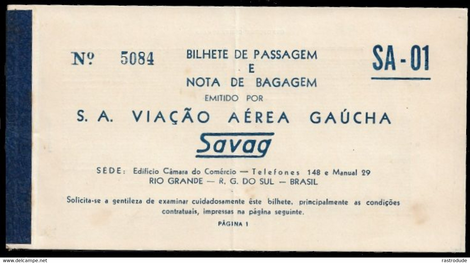 1953. BRASIL BRAZIL - S.A VIAÇAO AÉREA GAÚCHO SAVAG FLIGHT TICKET BILHETES DE VÔO - RARE - Monde