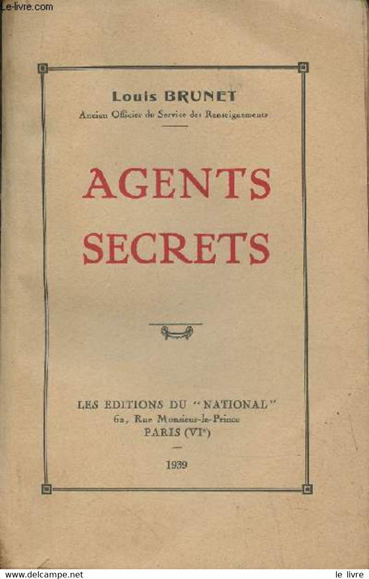 Agents Secrets - Brunet Louis - 1939 - Français