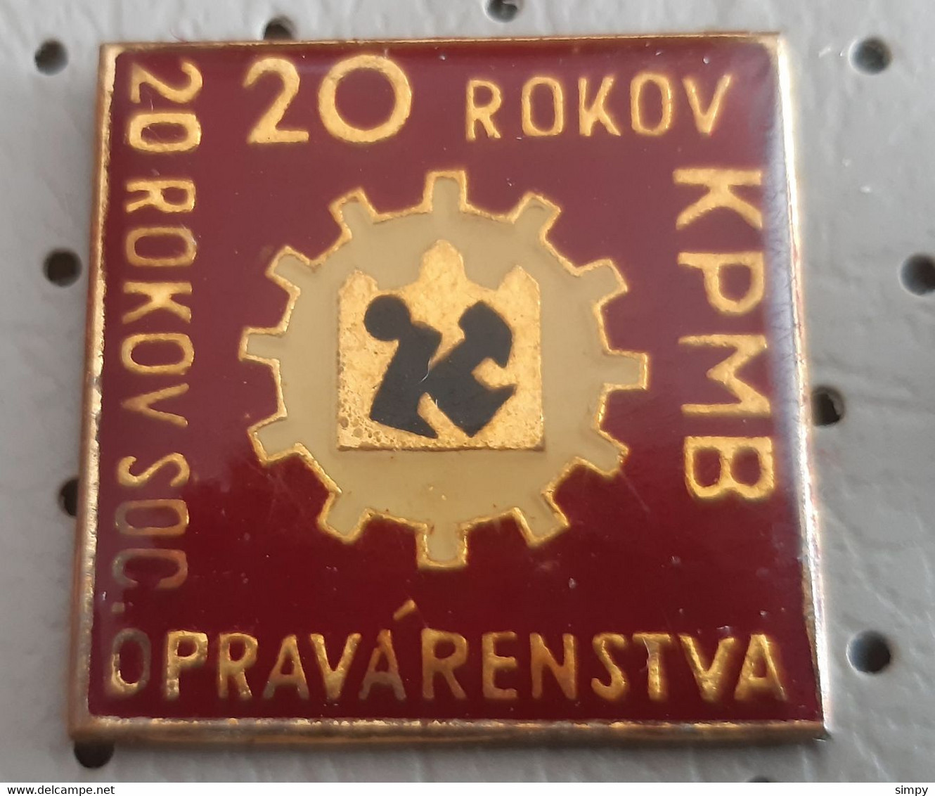 KPMB 20 Years Of Social Authory Rokov  Slovakia Ex CSSR Vintage Pin - Associations