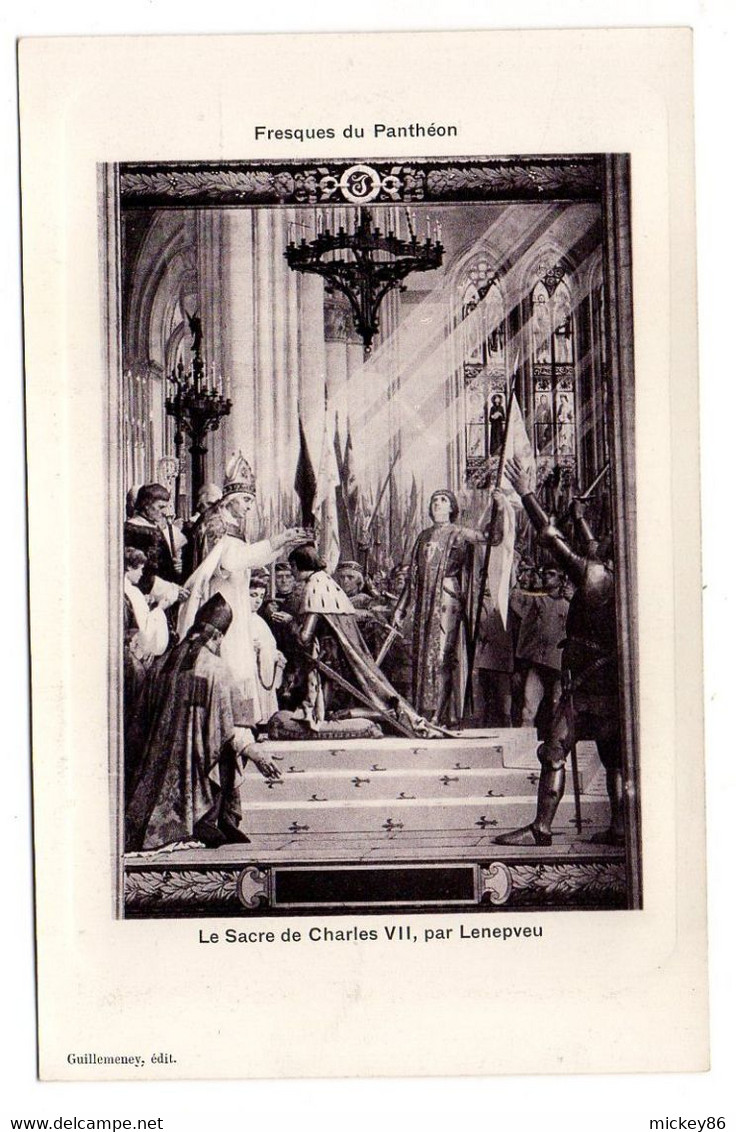 Histoire --Le Sacre De Charles VII --Jeanne D'Arc ---Fresques Du Panthéon Par Lenepveu.......à Saisir - Storia
