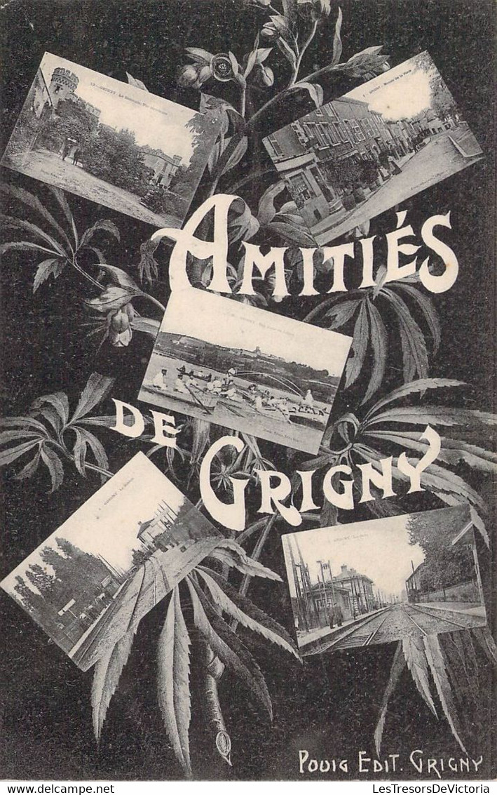 CPA France - Amitiès De Grigny - Pouig Edition - Plantes Et Fleures - Chemin De Fer - Oblitérée 1908 - Grigny