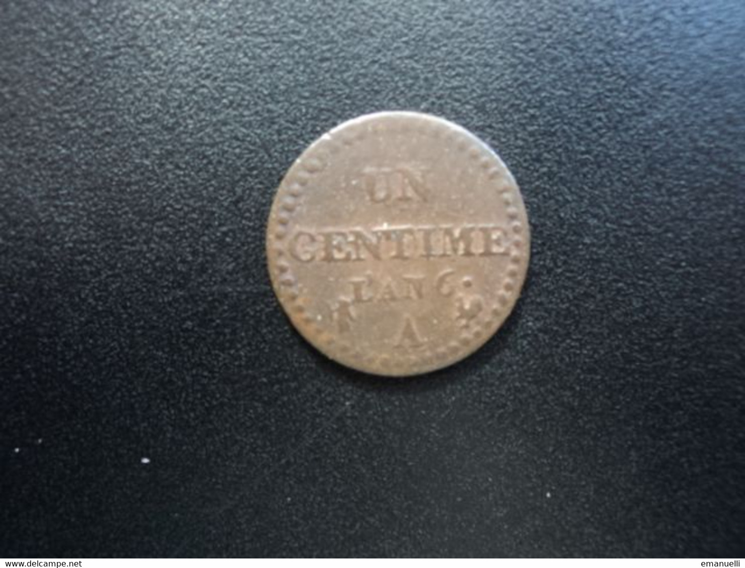 FRANCE *: PREMIÈRE RÉPUBLIQUE (22/9/1792) :UN CENTIME   L'AN 6 A **    F.100.2 / G.76 / KM 646    SUP - 1795-1799 French Directory