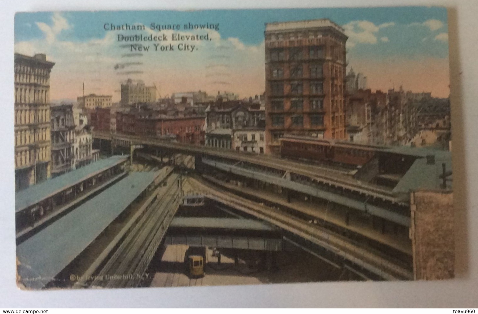 OLD POSTCARD America United States  New York City CHATHAM SQUARE SHOWING DOUBLEDECK ELEVATED  TRAIN TRAM AK SENT 1922 - Transports