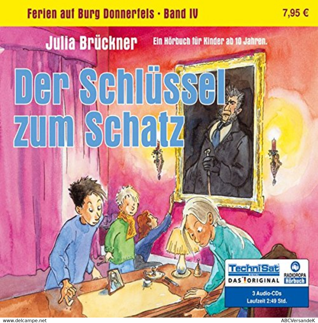 Der Schlüssel Zum Schatz: Ferien Auf Burg Donnerfels, Band 4 - CDs