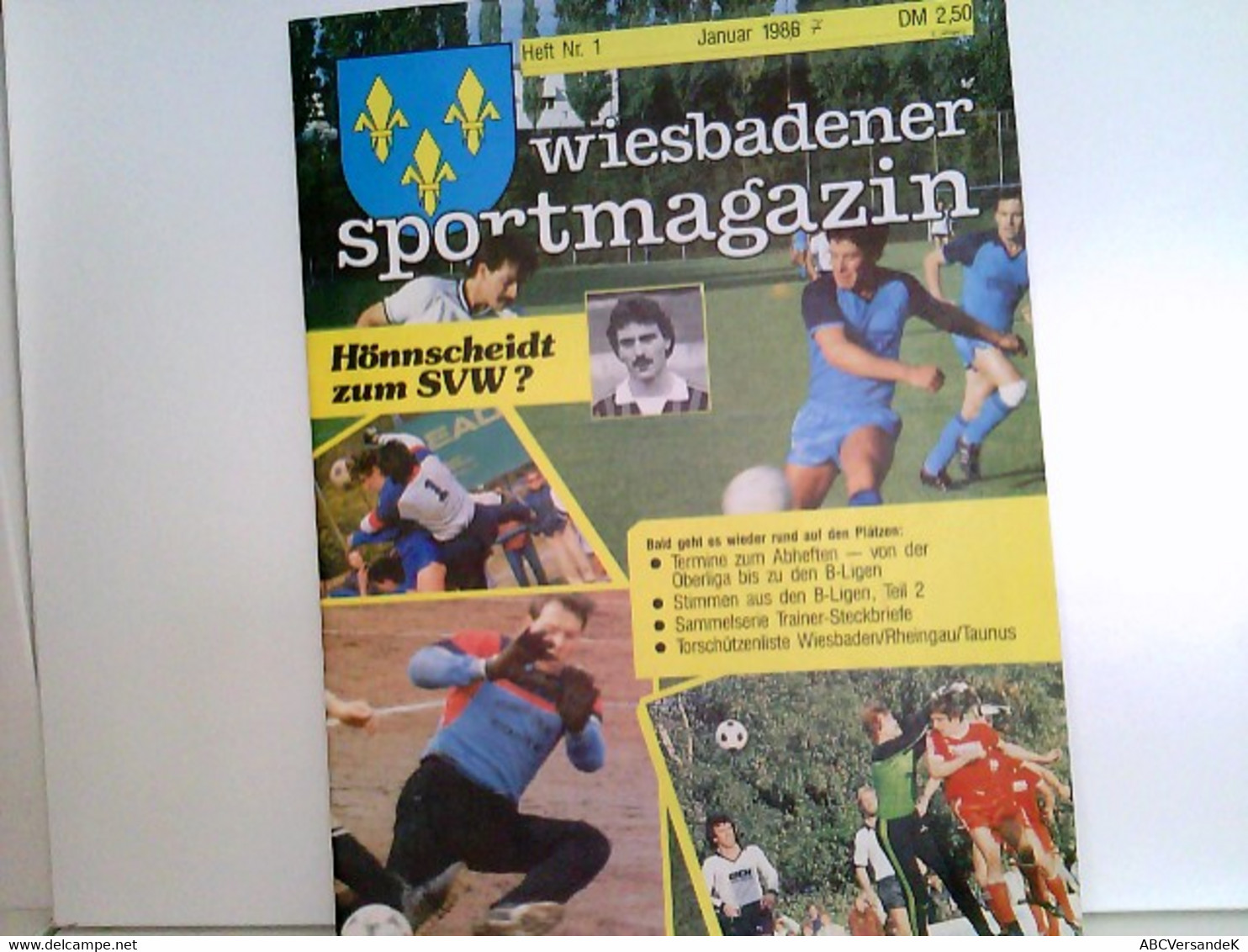 Wiesbadener Sportmagazin Heft Nr.1 Januar 1987  Hönnscheidt Zum SVW ?? - Sports